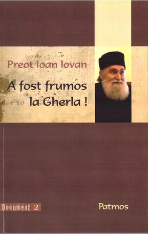 Coperta cărții „A fost frumos la Gherla”