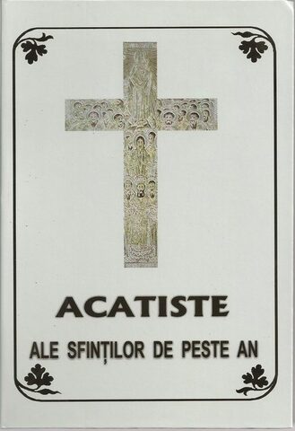 Coperta cărții „Acatiste ale Sfinților de peste an”