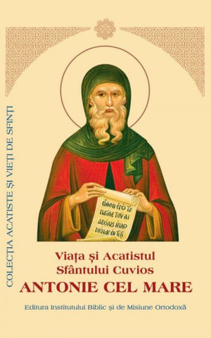 Coperta cărții „Acatistul și viața Sfântului Antonie cel Mare”
