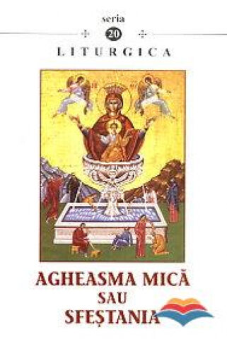 Coperta cărții „Aghiasma mică sau Sfeștania”