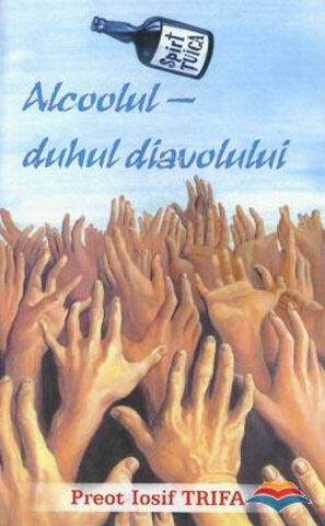 Coperta cărții „Alcoolul - duhul diavolului”