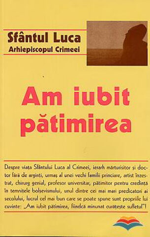Coperta cărții „Am iubit pătimirea”