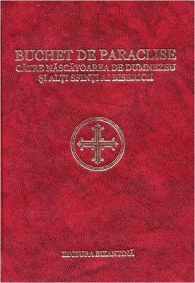 Coperta cărții „Buchet de Paraclise către Născatoarea de Dumnezeu și alți Sfinți ai Bisericii”