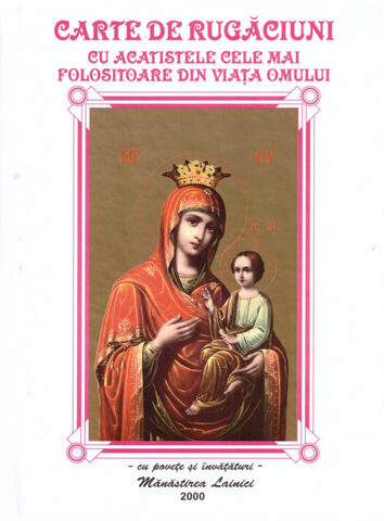 Coperta cărții „Carte de Rugăciuni cu Acatistele cele mai folositoare din viața omului”