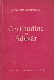Coperta cărții „Certitudine și Adevăr”