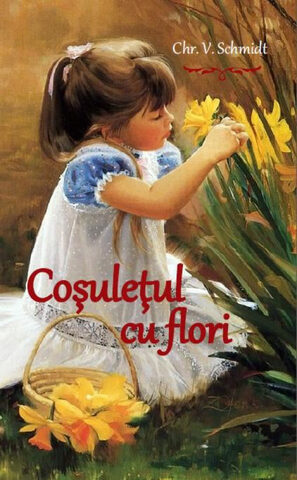 Coperta cărții „Coșulețul cu flori”