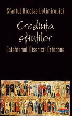 Coperta cărții „Credința Sfinților - Catehismul Bisericii Ortodoxe”
