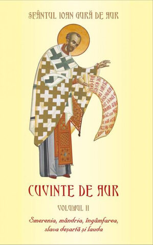 Coperta cărții „Cuvinte de Aur vol.II - Smerenia, Mândria, Îngâmfarea, Slava deșartă și Lauda”