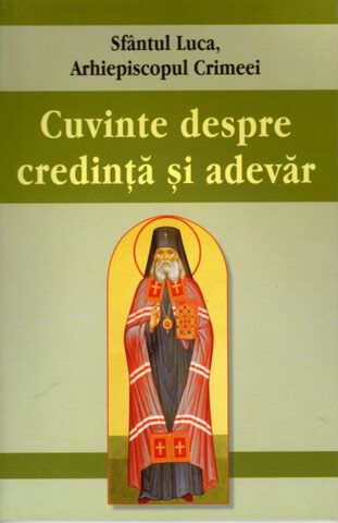 Coperta cărții „Cuvinte despre credință și adevăr”