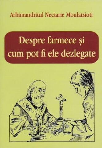 Coperta cărții „Despre farmece și cum pot fi ele dezlegate”