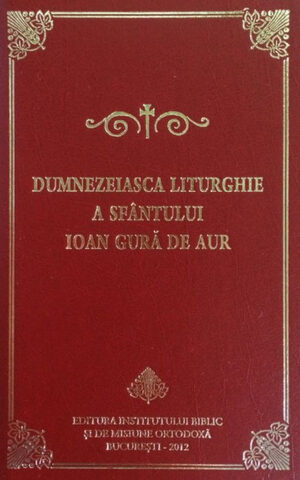 Coperta cărții „Dumnezeiasca Liturghie a Sfântului Ioan Gură de Aur pentru preoți”