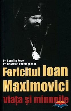 Coperta cărții „Fericitul Ioan Maximovici. Viața și minunile”