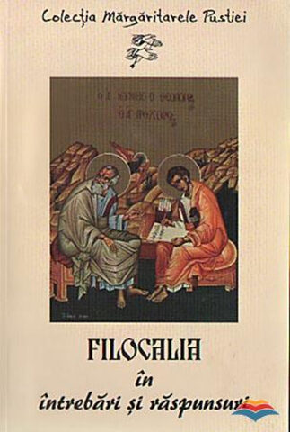 Coperta cărții „Filocalia în întrebări și răspunsuri (vol. I)”