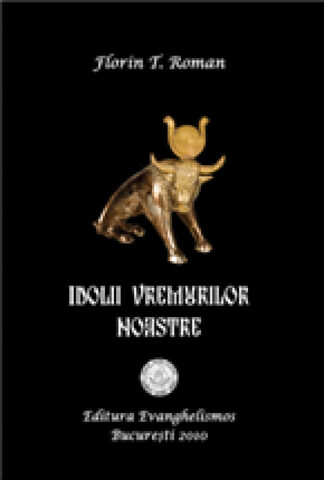 Coperta cărții „Idolii vremurilor noastre”