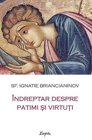 Coperta cărții „Îndreptar despre patimi și virtuți”