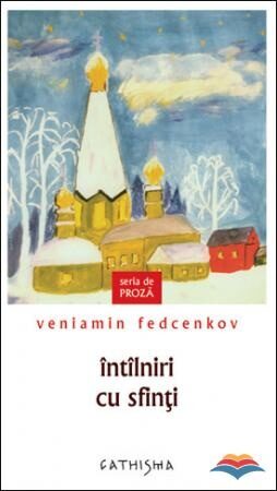 Coperta cărții „Întâlniri cu Sfinții”