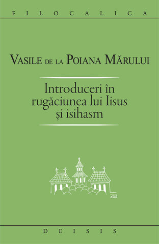 Coperta cărții „Introduceri în Rugăciunea lui Iisus și isihasm”