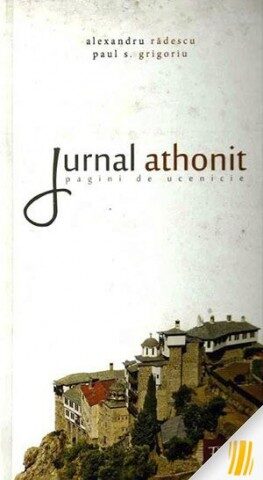Coperta cărții „Jurnal athonit, pagini de ucenicie”