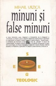 Coperta cărții „Minuni și false minuni”