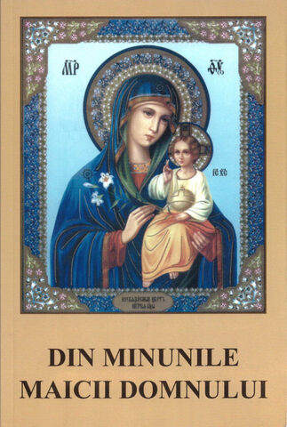 Coperta cărții „Minunile Maicii Domnului”