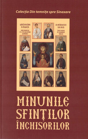 Coperta cărții „Minunile Sfinților Închisorilor”