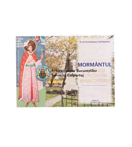 Coperta cărții „Mormântul Sfântului Constantin Brâncoveanu”