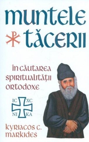 Coperta cărții „Muntele tăcerii: în căutarea spiritualității ortodoxe”