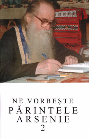 Coperta cărții „Ne vorbește Părintele Arsenie 2”