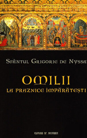 Coperta cărții „Omilii la praznice împărătești”