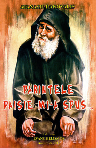 Coperta cărții „Părintele Paisie mi-a spus”