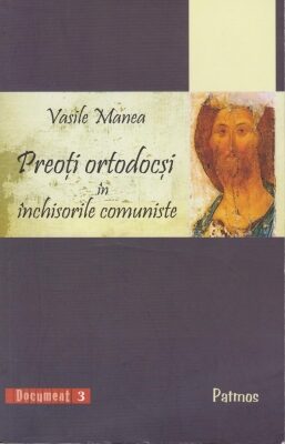 Coperta cărții „Preoți ortodocși în închisorile comuniste”
