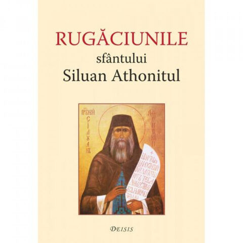 Coperta cărții „Rugăciunile Sfântului Siluan Athonitul”