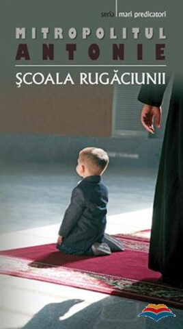 Coperta cărții „Școala rugăciunii”