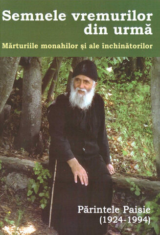 Coperta cărții „Semnele vremurilor din urmă. Mărturiile monahilor și ale închinătorilor”