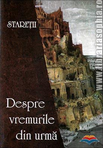 Coperta cărții „Stareții. Despre vremurile din urmă”