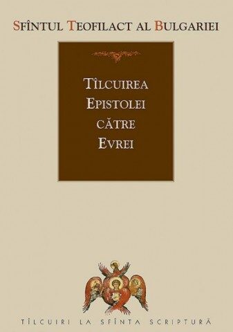 Coperta cărții „Tâlcuirea Epistolei către Evrei”
