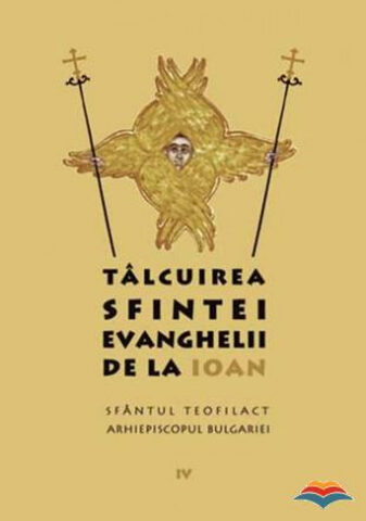 Coperta cărții „Tâlcuirea Sfintei Evanghelii de la Ioan”