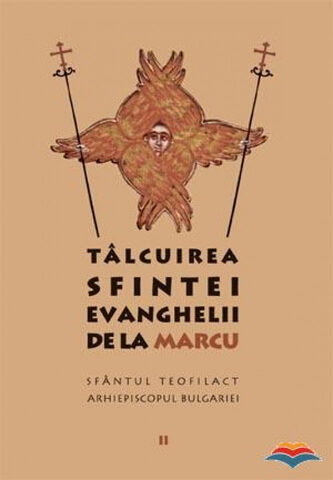 Coperta cărții „Tâlcuirea Sfintei Evanghelii de la Marcu”