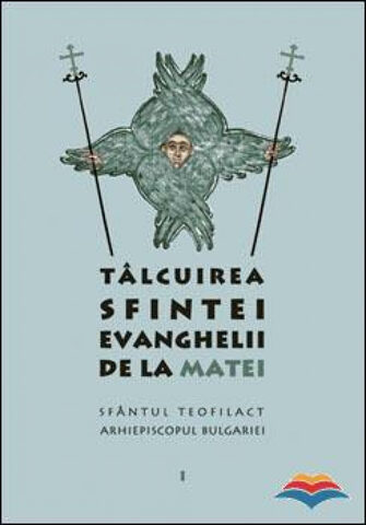 Coperta cărții „Tâlcuirea Sfintei Evanghelii de la Matei”