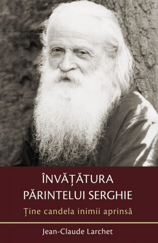 Coperta cărții „Ține candela inimii aprinsă. Învățăturile Părintelui Serghie”
