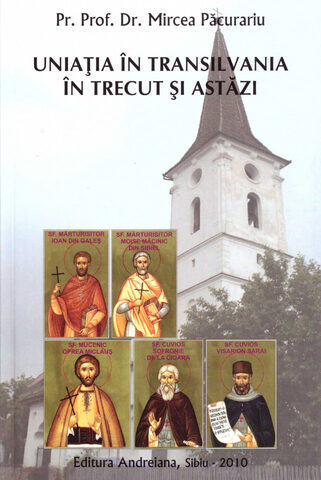 Coperta cărții „Uniația în Transilvania în trecut și astăzi”