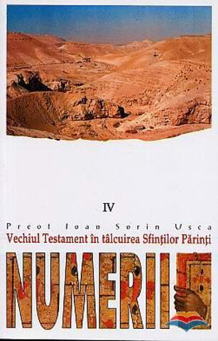 Coperta cărții „Vechiul Testament în tâlcuirea Sfinților Părinți vol.4 - Numerii”