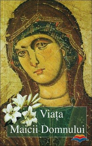 Coperta cărții „Viața Maicii Domnului”