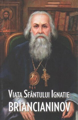 Coperta cărții „Viața Sfântului Ignatie Briancianinov”